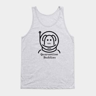 Quarantine Buddies 2020! Tank Top